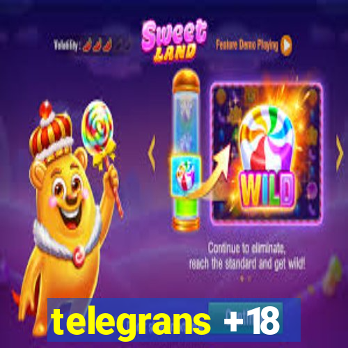 telegrans +18